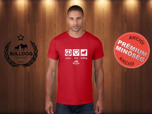 Bulldog Streetwear Férfi Póló - Peace, Love, Bulldog mintával Szín: Piros