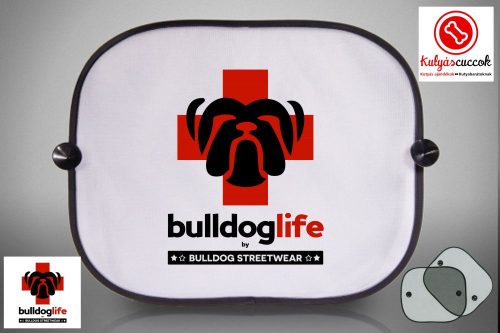 Autós Napellenző - Bulldog Streetwear Bulldog Life