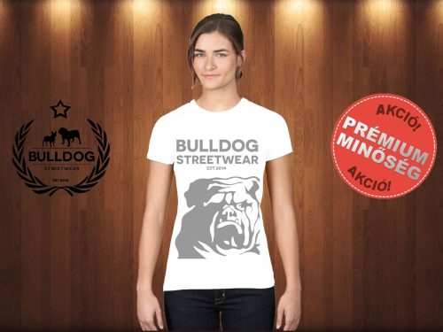Bulldog Streetwear Női Póló - Fehér L Méret - BSW Est.2014. angol bulldog mintával 