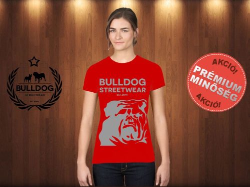 Bulldog Streetwear Női Póló - Piros S Méret - BSW Est.2014. angol bulldog mintával 