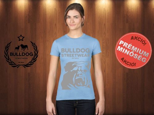 Bulldog Streetwear Női Póló - Világoskék S Méret - BSW Est.2014. angol bulldog mintával 