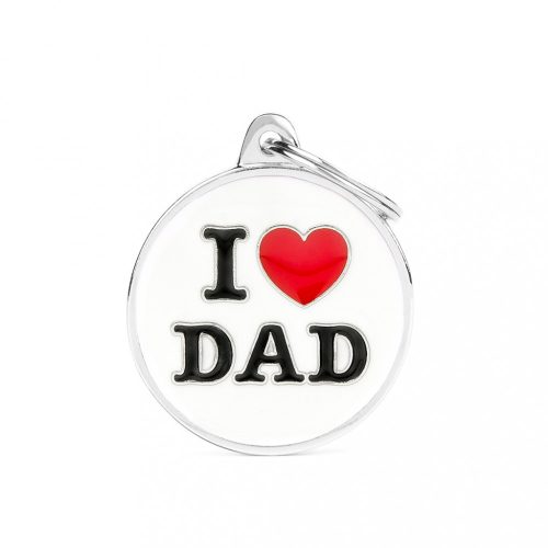 Gravírozható Biléta - Kör alakú I Love Dad - Egyedi Biléta Dog ID - Charm Collection