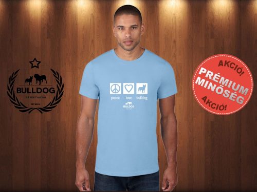 Bulldog Streetwear Férfi Póló - Peace, Love, Bulldog mintával Szín: Világoskék