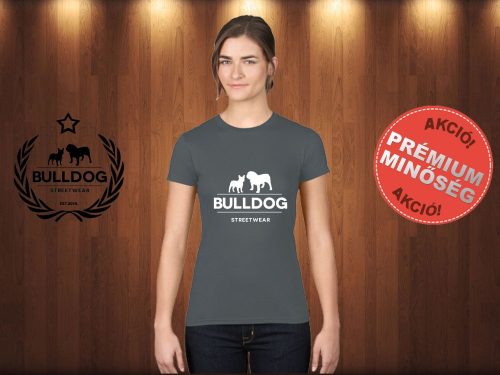 Bulldog Streetwear Női Póló - Klasszikus Logó mintával Szín: Sötétszürke