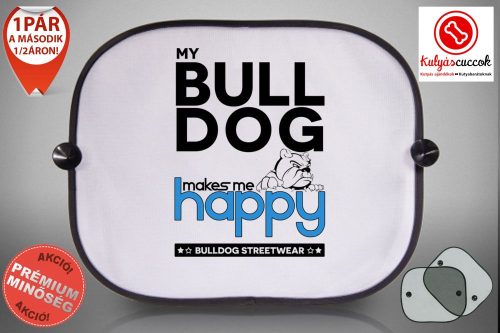 Autós Napellenző - Bulldog Streetwear My Bulldog Makes Me Happy Angol Bulldoggal