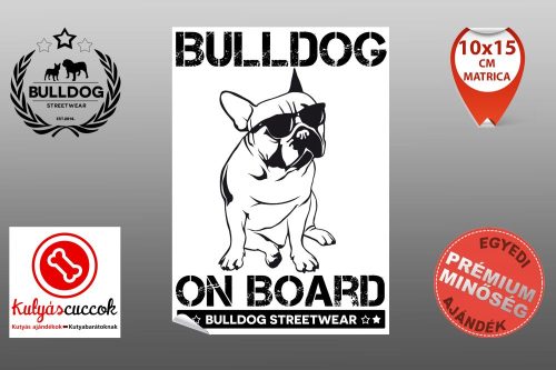 Autós Francia Bulldog Matrica - Bulldog Streetwear Francia Bulldog Minta3  Több méretben